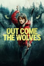 Poster for Out Come the Wolves