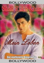 Poster for Shahrukh Khan - Mein Leben: Die inoffizielle Biografie