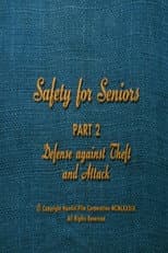 Poster for Safety for Seniors: Defense Against Theft and Attack