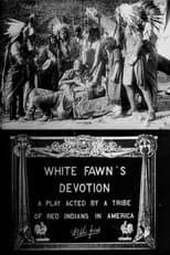 Poster for White Fawn's Devotion: A Play Acted by a Tribe of Red Indians in America
