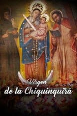 Poster for La Virgen de Chiquinquirá
