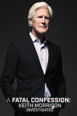 Poster for A Fatal Confession: Keith Morrison Investigates