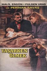 Poster for Yaşarken Ölmek