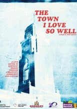 Poster for The Town I love So Well