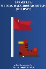 Poster for Barney Lee: My Long Walk Around Britain (For HNPP)