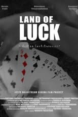 Poster for LAND OF LUCK