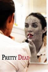 Poster for Pretty Dead