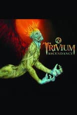 Poster for Trivium - Ascendancy (Bonus DVD)