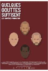 Poster for Quelques gouttes suffisent