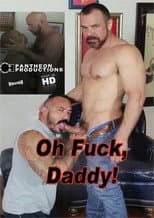 Poster for Oh Fuck, Daddy!