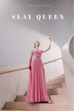 Poster for Slay Queen