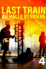 Poster for Last Train à la Halle Verrière