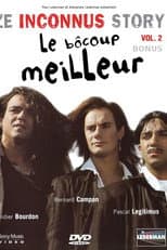 Poster for Les Inconnus - Ze Inconnus Story - Le Bôcoup meilleur (Vol. 2) - Bonus