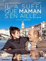 Poster for Il a suffi que maman s'en aille…
