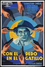Poster for Con el dedo en el gatillo