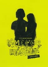 Poster for N' Me for Myself