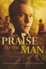 Poster for Praise to the Man