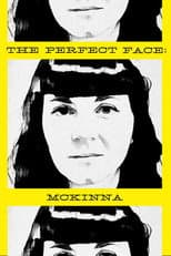 Poster for The Perfect Face: McKinna Version