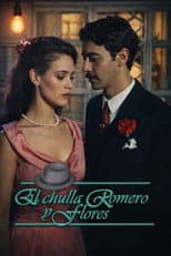 Poster for El Chulla Romero y Flores