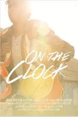 Poster for On the Clock