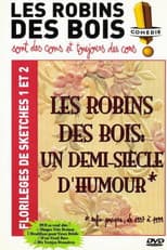 Poster for Les Robins des bois - sont des cons et toujours des cons - Florilèges de sketches 1 et 2