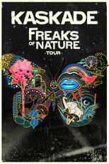 Poster for Kaskade: Freaks of Nature Tour