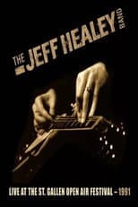 Poster for The Jeff Healey Band - Live At The St. Gallen Open Air Festival 1991