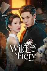 Poster for Wild & Fiery