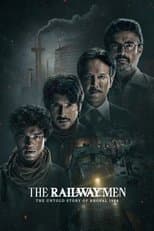 Poster for The Railway Men - The Untold Story of Bhopal 1984