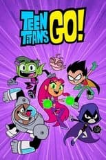 Poster for Teen Titans Go!