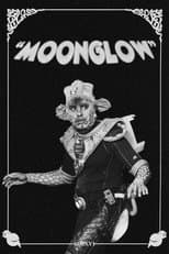 Poster for MOONGLOW