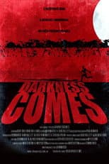 Poster for Darkness Comes