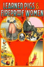 Poster for Learned Pigs and Fireproof Women
