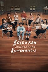 Poster for Bolehkah Sekali Saja Kumenangis