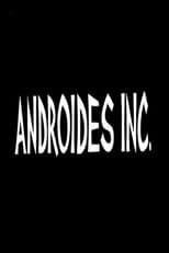 Poster for Androides Inc