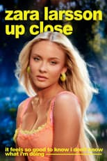 Poster for Zara Larsson - Up Close
