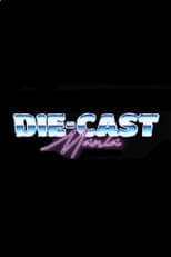 Poster for Die-Cast Mania