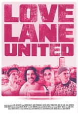 Poster for Love Lane United