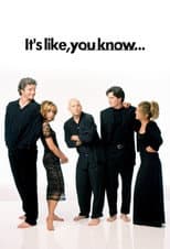 Poster for It's Like, You Know...