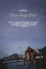 Poster for Those Sage Days