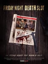 Poster for Friday Night Death Slot