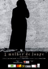 Poster for A Mulher de Longe