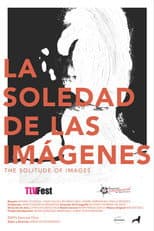 Poster for The Solitude of Images