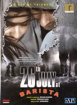 Poster for 26th July At Barista
