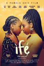 Poster for ìfé: (The Sequel)