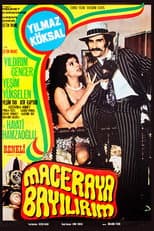 Poster for Maceraya Bayılırım