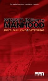 Poster for Wrestling with Manhood
