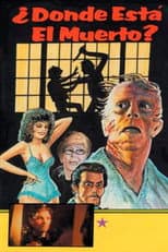 Poster for ¿Y ... dónde está el muerto?