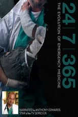 Poster for 24|7|365: The Evolution of Emergency Medicine