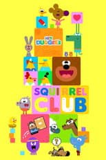 Poster for Hey Duggee's Squirrel Club